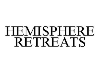 HEMISPHERE RETREATS