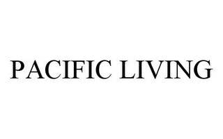 PACIFIC LIVING