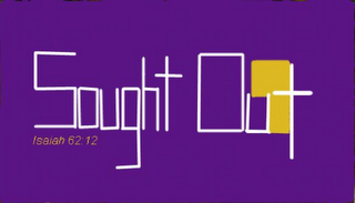 SOUGHT OUT ISAIAH 62:12