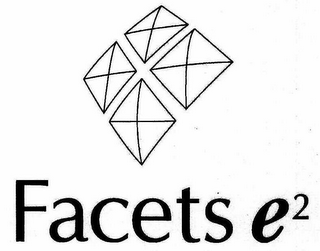 FACETS E2