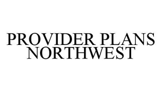 PROVIDER PLANS NORTHWEST