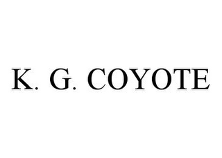 K. G. COYOTE