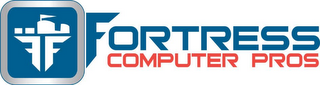 FORTRESS COMPUTER PROS FF