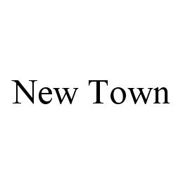 NEW TOWN