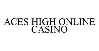 ACES HIGH ONLINE CASINO