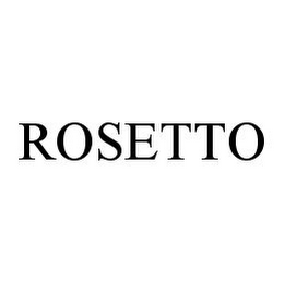 ROSETTO