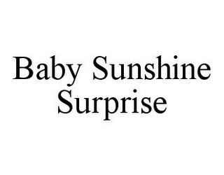 BABY SUNSHINE SURPRISE