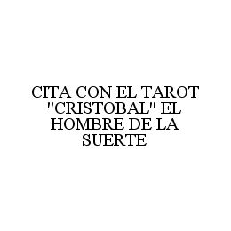 CITA CON EL TAROT "CRISTOBAL" EL HOMBRE DE LA SUERTE