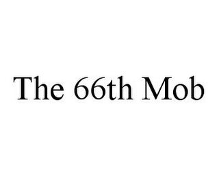 THE 66TH MOB