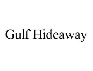 GULF HIDEAWAY