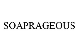 SOAPRAGEOUS