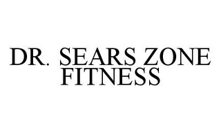 DR. SEARS ZONE FITNESS