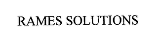 RAMES SOLUTIONS