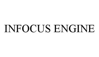 INFOCUS ENGINE