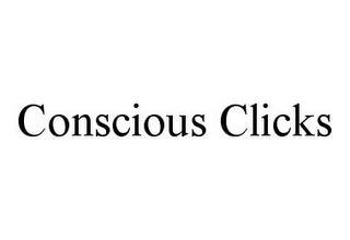 CONSCIOUS CLICKS