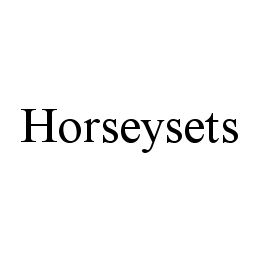 HORSEYSETS