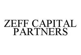 ZEFF CAPITAL PARTNERS