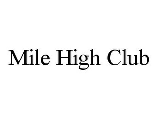 MILE HIGH CLUB