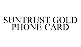 SUNTRUST GOLD PHONE CARD