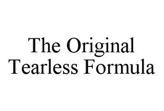 THE ORIGINAL TEARLESS FORMULA