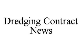 DREDGING CONTRACT NEWS