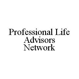 PROFESSIONAL LIFE ADVISORS NETWORK