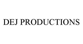 DEJ PRODUCTIONS