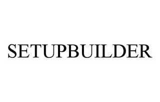 SETUPBUILDER