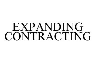 EXPANDING CONTRACTING