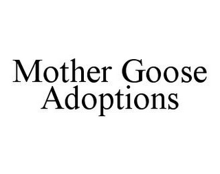 MOTHER GOOSE ADOPTIONS