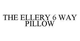 THE ELLERY 6 WAY PILLOW