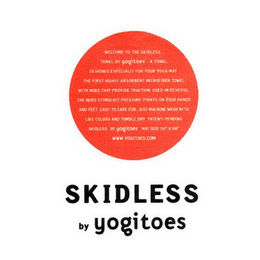 SKIDLESS BY YOGITOES