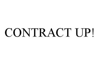 CONTRACT UP!