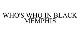WHO'S WHO IN BLACK MEMPHIS