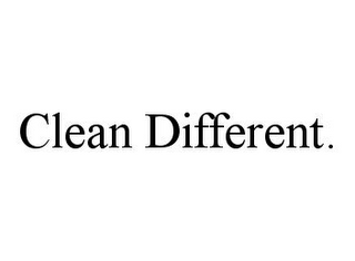 CLEAN DIFFERENT.