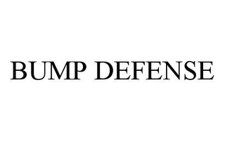 BUMP DEFENSE