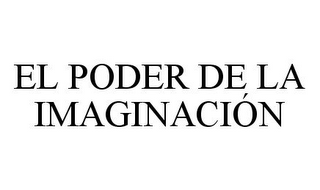 EL PODER DE LA IMAGINACIÓN