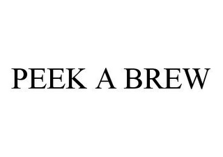 PEEK A BREW