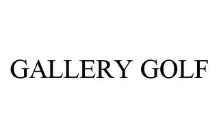 GALLERY GOLF