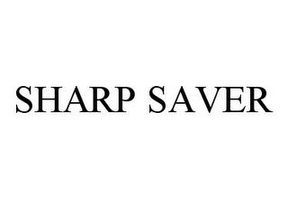 SHARP SAVER