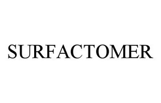 SURFACTOMER