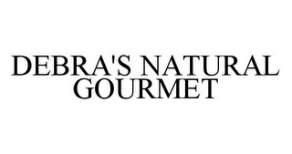 DEBRA'S NATURAL GOURMET