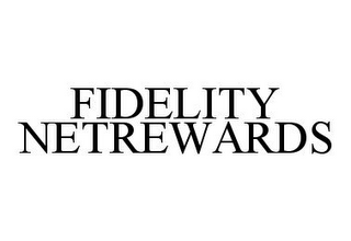 FIDELITY NETREWARDS