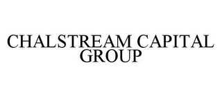 CHALSTREAM CAPITAL GROUP