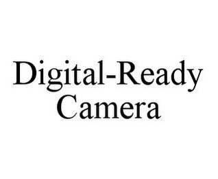 DIGITAL-READY CAMERA