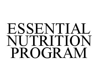 ESSENTIAL NUTRITION PROGRAM