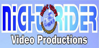 NIGHT RIDER VIDEO PRODUCTION