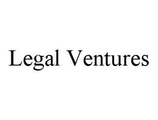 LEGAL VENTURES