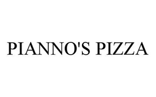 PIANNO'S PIZZA