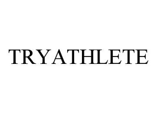 TRYATHLETE